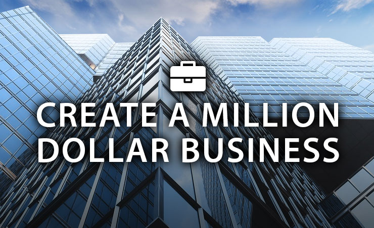 How To Create A Million Dollar Business Course