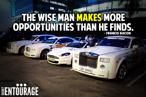 The wise man makes more opportunities than he finds. - Francis Bacon