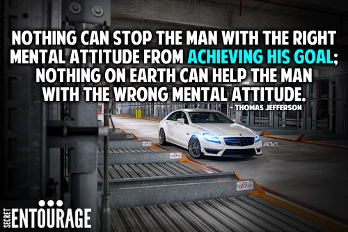 Nothing can stop the man with the right mental attitude from achieving his goal; nothing on earth can help the man with the wrong mental attitude. - Thomas Jefferson