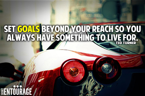 Set goals beyond your reach so you always have something to live for. - Ted Turner