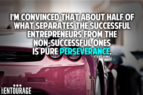 I'm convinced that about half of what separates the successful entrepreneurs from the non-successful ones is pure perseverance. - Steve Jobs