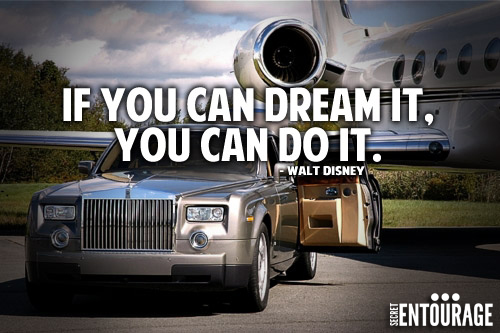 If you can dream it, You can do it. - Walt Disney